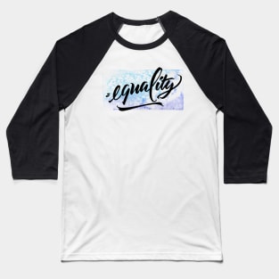 equality design Baseball T-Shirt